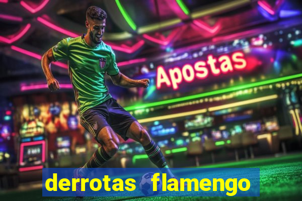 derrotas flamengo 2019 brasileiro